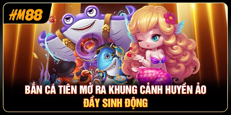 Bắn cá tiên